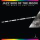 YAHEL, SAM / HOENIG, ARI / MORENO, MIKE / BLAKE, SEAMUS - JAZZ SIDE OF THE MOON: MUSIC OF PINK FLOYD (1 SACD) - 