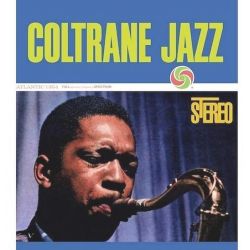 COLTRANE, JOHN - COLTRANE JAZZ (2 LP) - ATLANTIC 75 AUDIOPHILE SERIES - 45RPM - WYDANIE USA