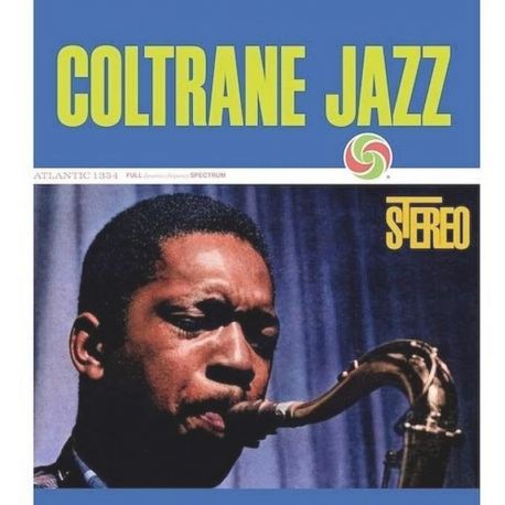 COLTRANE, JOHN - COLTRANE JAZZ (2 LP) - ATLANTIC 75 AUDIOPHILE SERIES - 45RPM - WYDANIE USA