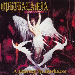 OPHTHALAMIA - A JOURNEY IN DARKNESS (1 CD)