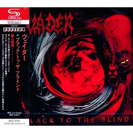 VADER - BLACK TO THE BLIND (1 SHM-CD) - WYDANIE JAPOŃSKIE