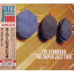 SUPER JAZZ TRIO, THE - THE STANDARD (1 CD) - WYDANIE JAPOŃSKIE
