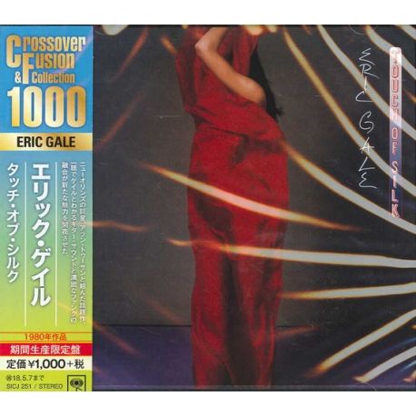 GALE, ERIC - TOUCH OF SILK (1 CD) - WYDANIE JAPOŃSKIE