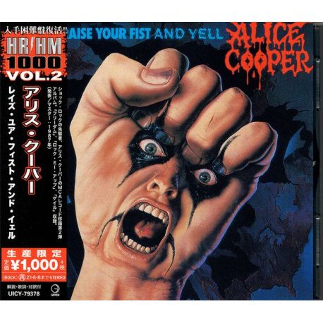 COOPER, ALICE - RAISE YOUR FIST AND YELL (1 CD) - WYDANIE JAPOŃSKIE