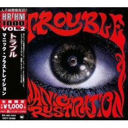 TROUBLE - MANIC FRUSTRATION (1 CD) - WYDANIE JAPOŃSKIE