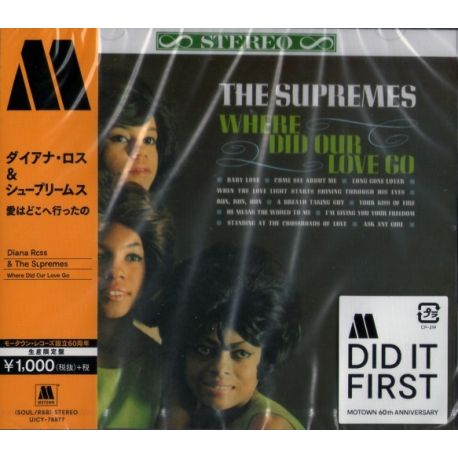 SUPREMES, THE - WHERE DID OUR LOVE GO (1 CD) - WYDANIE JAPOŃSKIE