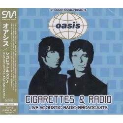 OASIS - CIGARETTES & RADIO: LIVE ACOUSTIC RADIO BROADCASTS ‎(2 CD) - WYDANIE JAPOŃSKIE