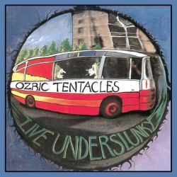 OZRIC TENTACLES - LIVE UNDERSLUNKY (2 LP)