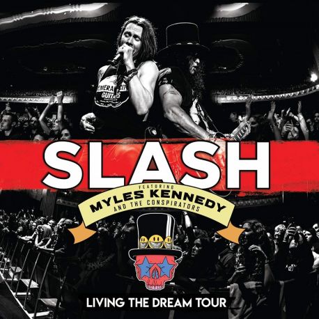 SLASH FEATURING MYLES KENNEDY AND THE CONSPIRATORS – LIVING THE DREAM TOUR (3 LP)
