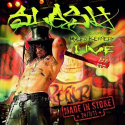 SLASH FEATURING MYLES KENNEDY – MADE IN STOKE 24/7/11 (3 LP)