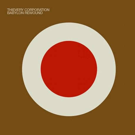 THIEVERY CORPORATION - BABYLON REWOUND (1 CD) - WYDANIE AMERYKAŃSKIE