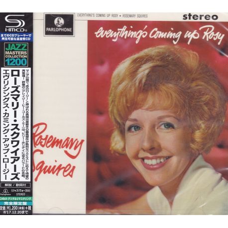 SQUIRES, ROSEMARY - EVERYTHING'S COMING UP ROSY (1 SHM-CD) - WYDANIE JAPOŃSKIE