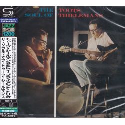 THIELEMANS, TOOTS - THE SOUL OF TOOTS TOOTS THIELEMANS (1 SHM-CD) - WYDANIE JAPOŃSKIE