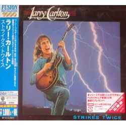 CARLTON, LARRY - STRIKES TWICE (1 CD) - WYDANIE JAPOŃSKIE
