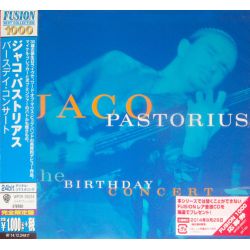 PASTORIUS, JACO - THE BIRTHDAY CONCERT (1 CD) - WYDANIE JAPOŃSKIE