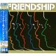 FRIENDSHIP - FRIENDSHIP (1 CD) - WYDANIE JAPOŃSKIE