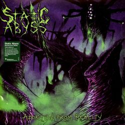 STATIC ABYSS - ABORTED FROM REALITY (1 LP) - TOXIC GREEN VINYL