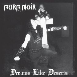 AURA NOIR - DREAMS LIKE DESERTS (1 CD)