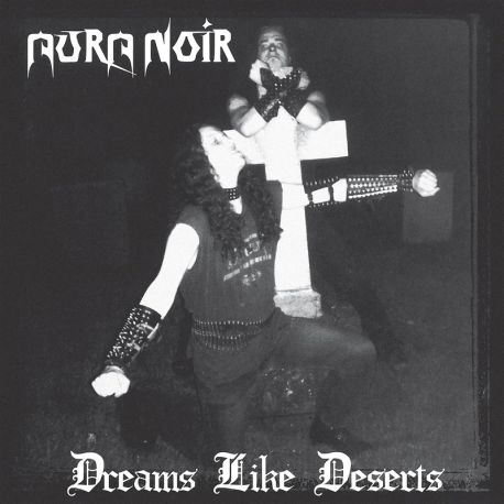 AURA NOIR - DREAMS LIKE DESERTS (1 CD)
