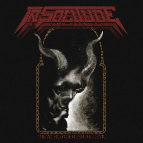 IN SOLITUDE - THE WORLD. THE FLESH. THE DEVIL (2 LP)