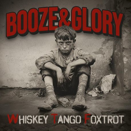 BOOZE & GLORY - WHISKEY TANGO FOXTROT (1 LP) - LIMITED RED VINYL
