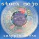 STUCK MOJO - SNAPPIN' NECKS (1 LP) - CLEAR VINYL