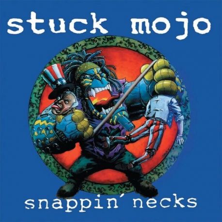 STUCK MOJO - SNAPPIN' NECKS (1 LP) - CLEAR VINYL