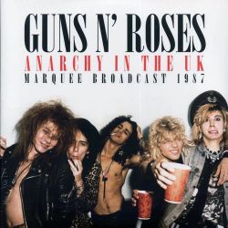 GUNS N' ROSES – ANARCHY IN THE UK MARQUEE BROADCAST 1987 (2 LP)