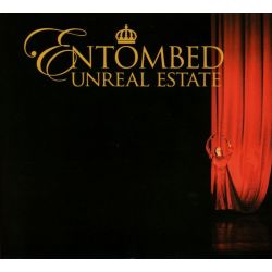 ENTOMBED - UNREAL ESTATE (1 CD) 