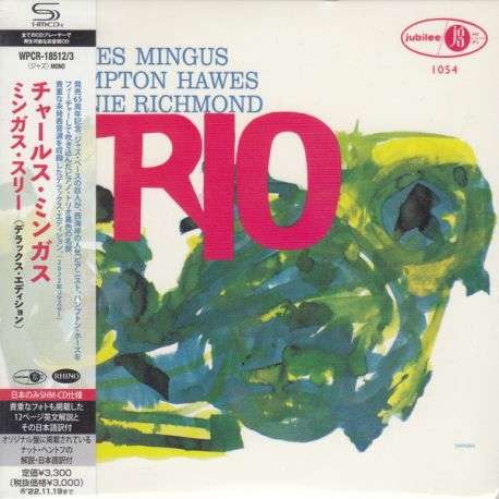 MINGUS, CHARLES WITH HAMPTON HAWES AND DANNIE RICHMOND – MINGUS THREE (2 SHM-CD) - DELUXE EDITION - WYDANIE JAPOŃSKIE