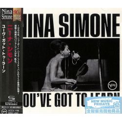 SIMONE, NINA - YOU'VE GOT TO LEARN (1 SHM-CD) - WYDANIE JAPOŃSKIE