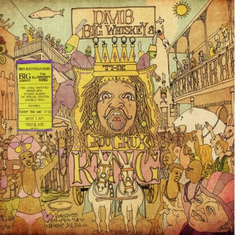 DAVE MATTHEWS BAND - BIG WHISKEY & THE GROOGRUX KING (2LP)