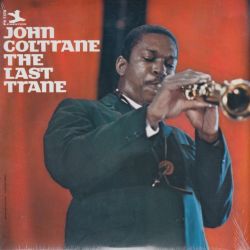 COLTRANE, JOHN - THE LAST TRANE (1LP) 