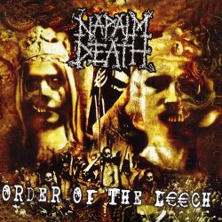 NAPALM DEATH - ORDER OF THE LEECH (1 LP)