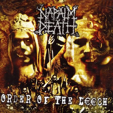 NAPALM DEATH - ORDER OF THE LEECH (1 LP)