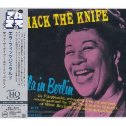 FITZGERALD, ELLA - MACK THE KNIFE: ELLA IN BERLIN (1 UHQCD) - WYDANIE JAPOŃSKIE