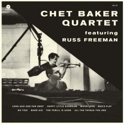 BAKER, CHET QUARTET FEATURING RUSS FREEMAN (1 LP) - WAXTIME - MONO - 180 GRAM VINYL