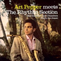 PEPPER, ART – ART PEPPER MEETS THE RHYTHM SECTION (1 LP) - WAXTIME IN COLOR - 180 GRAM VINYL