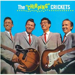 HOLLY, BUDDY & THE CRICKETS - THE CHIRPING CRICKETS (1 LP) - WAXTIME IN COLOR - MONO - 180 GRAM VINYL