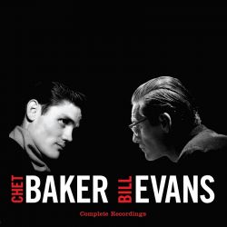 BAKER, CHET & BILL EVANS - COMPLETE RECORDINGS (2 LP) - WAXTIME - 180 GRAM VINYL