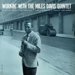 MILES DAVIS QUINTET, THE - WORKIN’ WITH THE MILES DAVIS QUINTET (1 LP) - WAXTIME IN COLOR - 180 GRAM VINYL