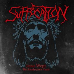 SUFFOCATION - JESUS WEPT - ROADRUNNER YEARS (3 CD)
